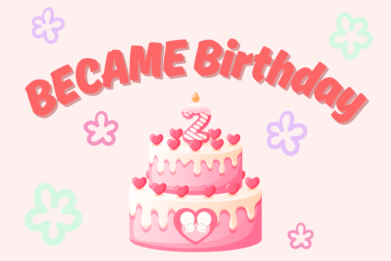 BECAME 2歳のお誕生日！バースデードネーション！の画像
