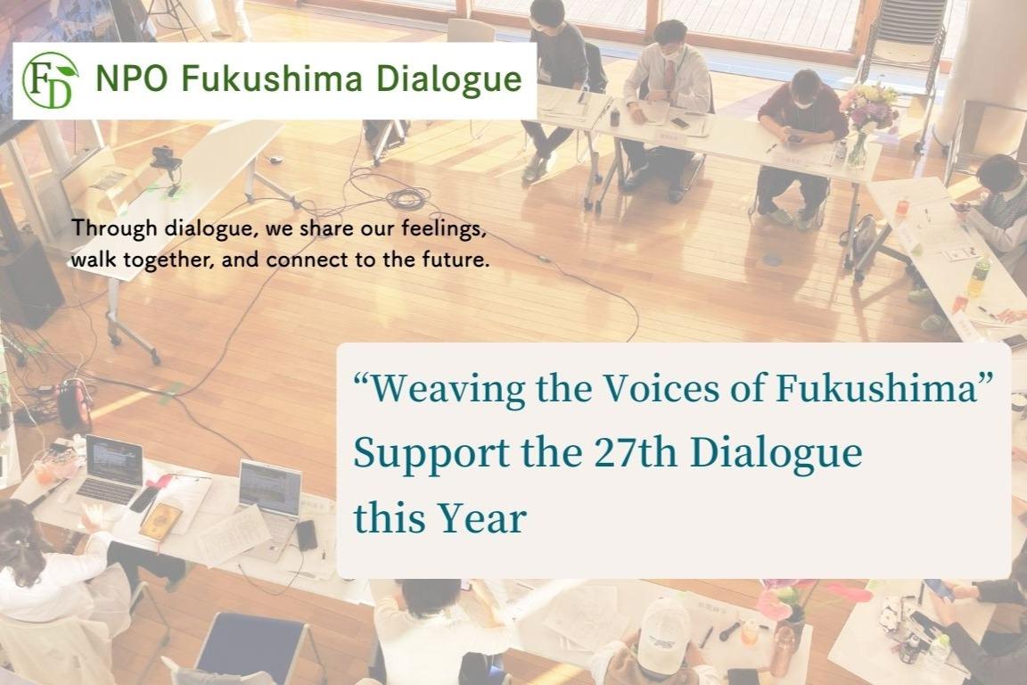 Weaving the Voices of Fukushima – Support the 27th Dialogue this Yearの画像